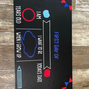 Sign ~First a Day Of ————-chalk board